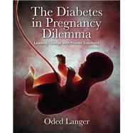 ISBN 9781607951827 product image for The Diabetes in Pregnancy Dilemma | upcitemdb.com