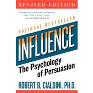 Influence : The Psychology of Persuasion