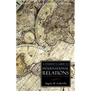 A Student's Guide to International Relations