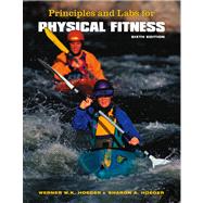 Principles and Labs for Physical Fitness (Book with Info Trac)