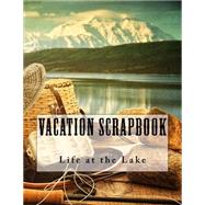 Vacation Scrapbook