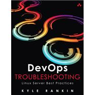 DevOps Troubleshooting Linux Server Best Practices