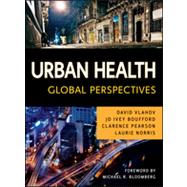 Urban Health : Global Perspectives