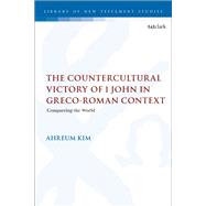 ISBN 9780567712110 product image for The Countercultural Victory of 1 John in Greco-Roman Context | upcitemdb.com