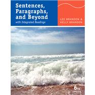 Sentences, Paragraphs, and Beyond : With Integrated Readings