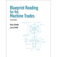 ISBN 9780132172202 product image for Blueprint Reading for Machine Trades | upcitemdb.com