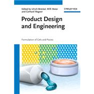 Product Design and Engineering Formulation of Gels and Pastes