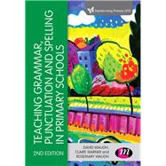 ISBN 9781473942240 product image for Teaching Grammar, Punctuation and Spelling in Primary Schools | upcitemdb.com