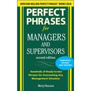 Perfect Phrases for Managers and Supervisors, Second Edition