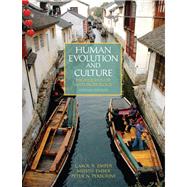 Human Evolution and Culture Highlights of Anthropology