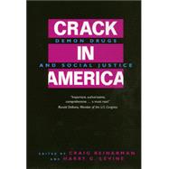 Crack in America - Demon Drugs and Social Justice