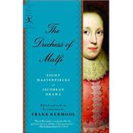 Duchess of Malfi : Seven Masterpieces of Jacobean Drama