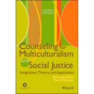 Counseling for Multiculturalism and Social Justice: 