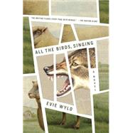 All the Birds, Singing by Evie Wyld