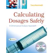 Calculating Dosages Safely: A Dimensional Analysis Approach