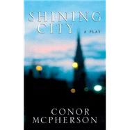 Shining City : Includes Come on Over