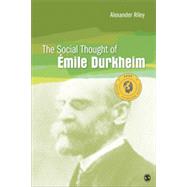 The Social Thought of Emile Durkheim