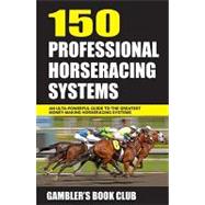 150 Professional Horserace Handicapping Systems