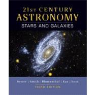21St Century Astronomy 3E : Stars and Galaxies