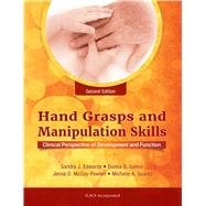 ISBN 9781630912871 product image for Hand Grasps and Manipulation Skills Clinical Perspective of Developmen | upcitemdb.com