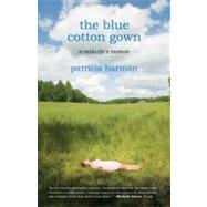 The Blue Cotton Gown