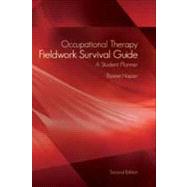 Occupational Therapy Fieldwork Survival Guide