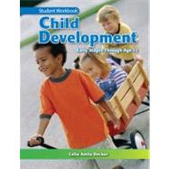 Child Development : Early Stages Through Age 12