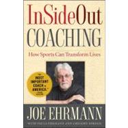 InSideOut Coaching How Sports Can Transform Lives