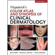 Fitzpatricks Color Atlas and Synopsis of Clinical Dermatology, Seventh Edition
