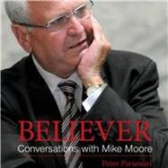 ISBN 9781990003042 product image for Believer Conversations with Mike Moore | upcitemdb.com