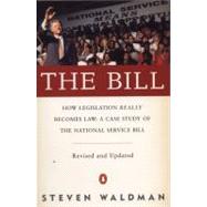 The Bill: How Legislation Really Becomes Law : A Case Study of the National Service Bill