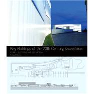 Key Buildings Of The Twentieth Century : Plans, Sections And Elevations