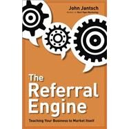 The Referral Engine: Teaching Your Business to Market Itself Publisher: Penguin Group USA Publish Date: 5/13/2010 Language: ENGLISH Pages: 243 Weight: 1.49 ISBN-13: 9781591843115 Dewey: 658.8/72