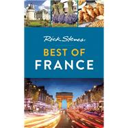 Rick Steves Best of France