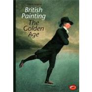 British Painting: The Golden Age