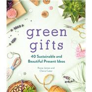 ISBN 9781789293210 product image for Green Gifts 40 Sustainable and Beautiful Present Ideas | upcitemdb.com