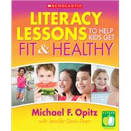 Literacy Lessons To Help Kids Get Fit & Healthy