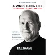 A Wrestling Life