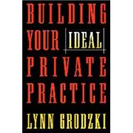 BUILDING YR IDEAL PRIV PRACT  CL