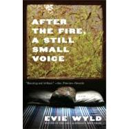 After the Fire, a Still Small Voice
