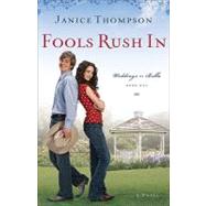 Fools Rush In (Weddings by Bella, Book 1)