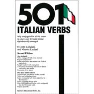 501 Italian Verbs: Fully Conjugated In All The Tenses In A New Easy-to-learn Format Alphabetically Arranged