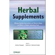 Herbal Supplements : Efficacy, Toxicity, Interactions with 