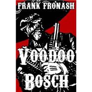 Voodoo Bosch