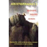 Aristophanes I: Clouds, Wasps, Birds