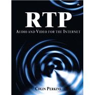 Rtp : Audio and Video for the Internet (paperback): Audio and Video for the Internet