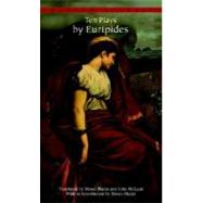 Ten Plays by Euripides