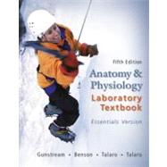 Anatomy and Physiology Laboratory Textbook Essentials Version