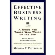 Effective Business Writing: A Guide for Those Who Write on the Job
