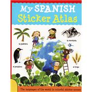 My Spanish Sticker Atlas